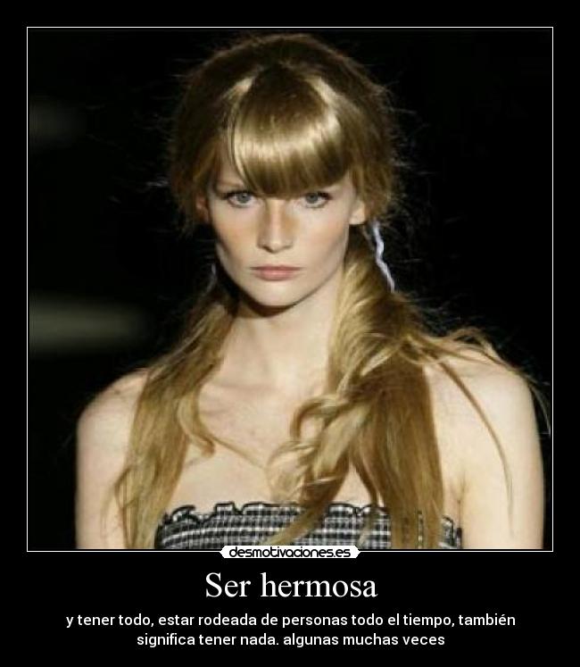 Ser hermosa -