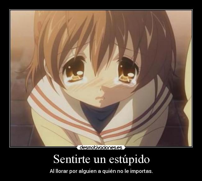 Sentirte un estúpido -