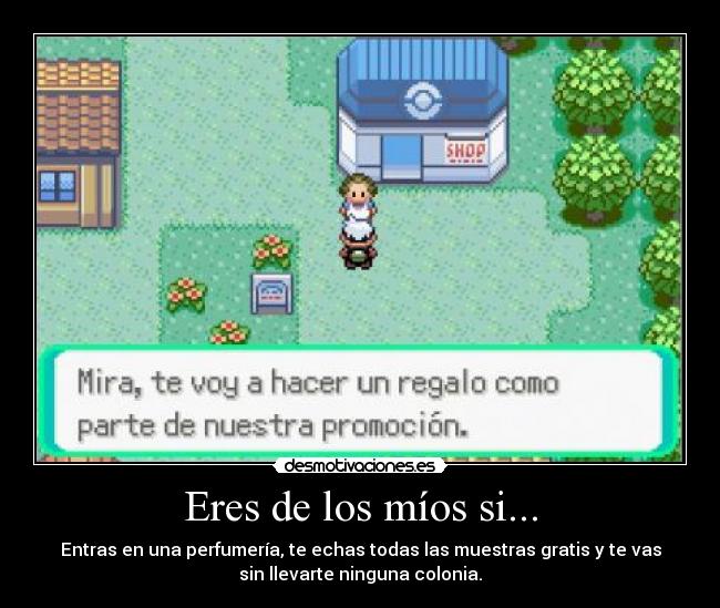 Eres de los míos si... -