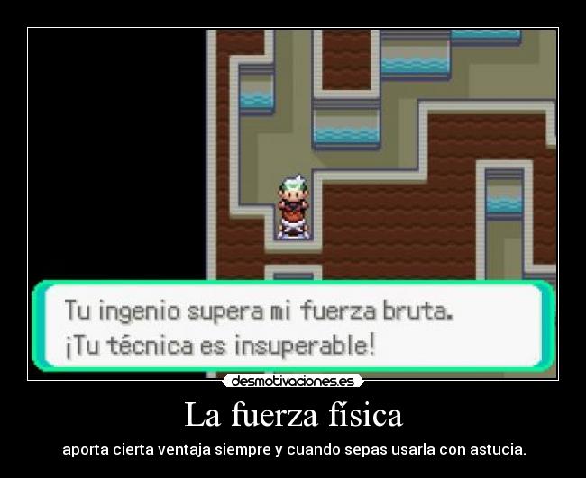 La fuerza física -