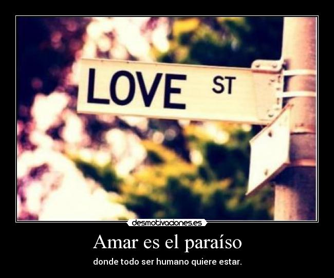 Amar es el paraíso -