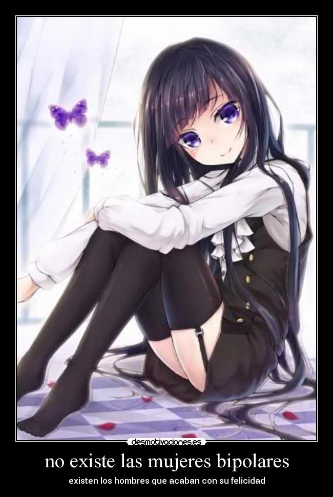 no existe las mujeres bipolares -
