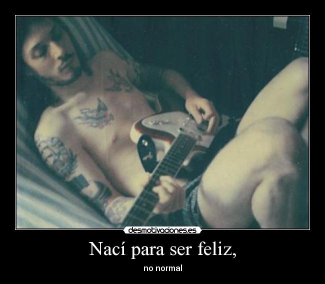 Nací para ser feliz, -