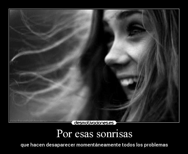 Por esas sonrisas -