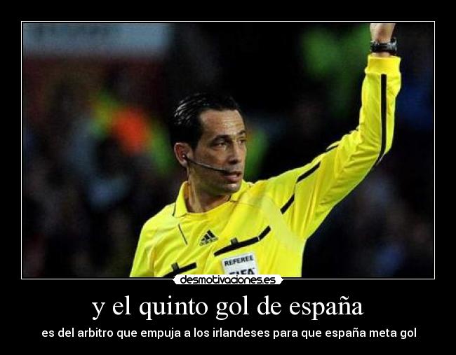 y el quinto gol de españa -