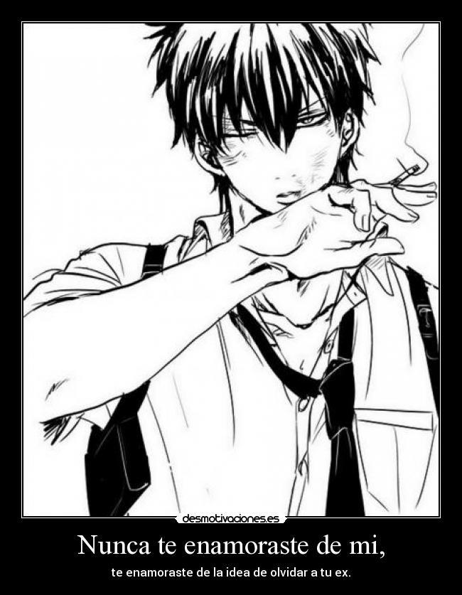 Nunca te enamoraste de mi, -