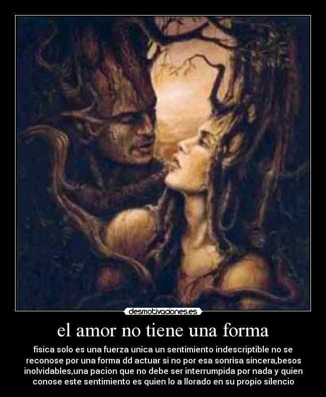 el amor no tiene una forma -
