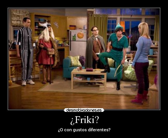 ¿Friki? - 