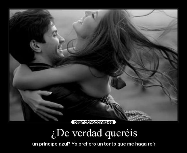 ¿De verdad queréis -