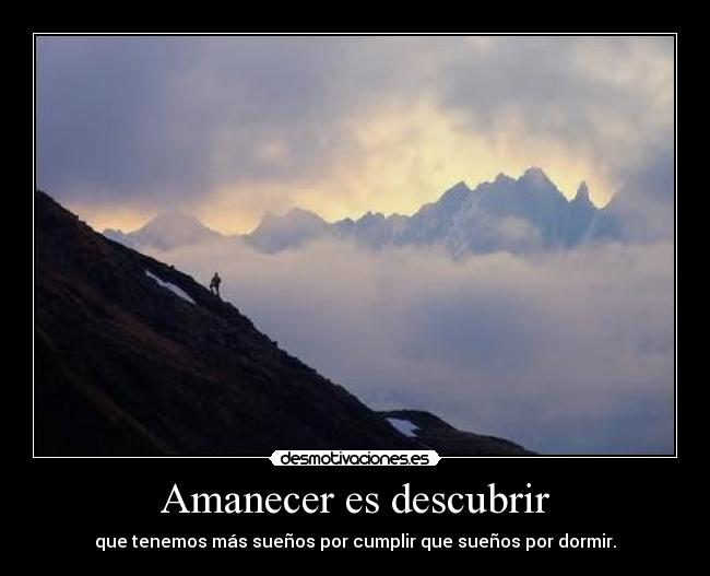 Amanecer es descubrir - 