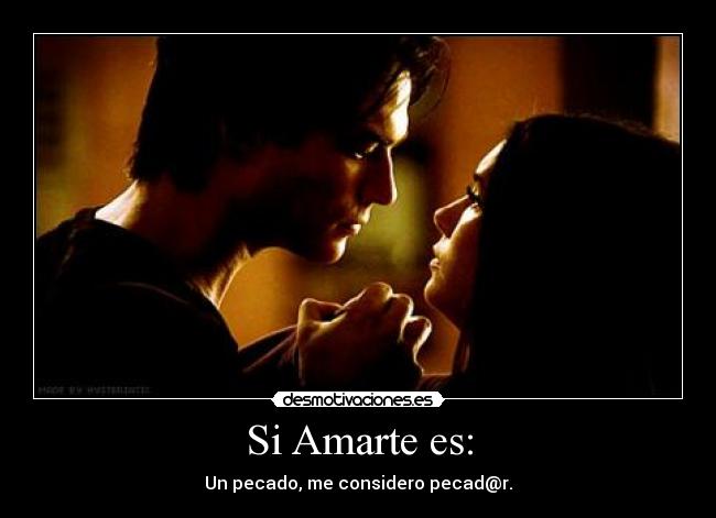 Si Amarte es: -