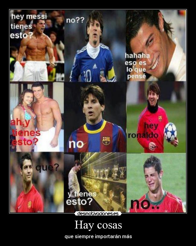 Hay cosas - que siempre importarán más