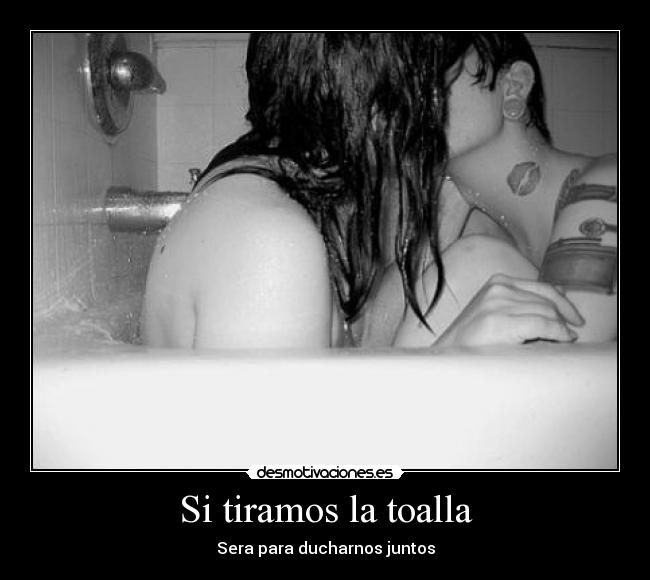 Si tiramos la toalla -