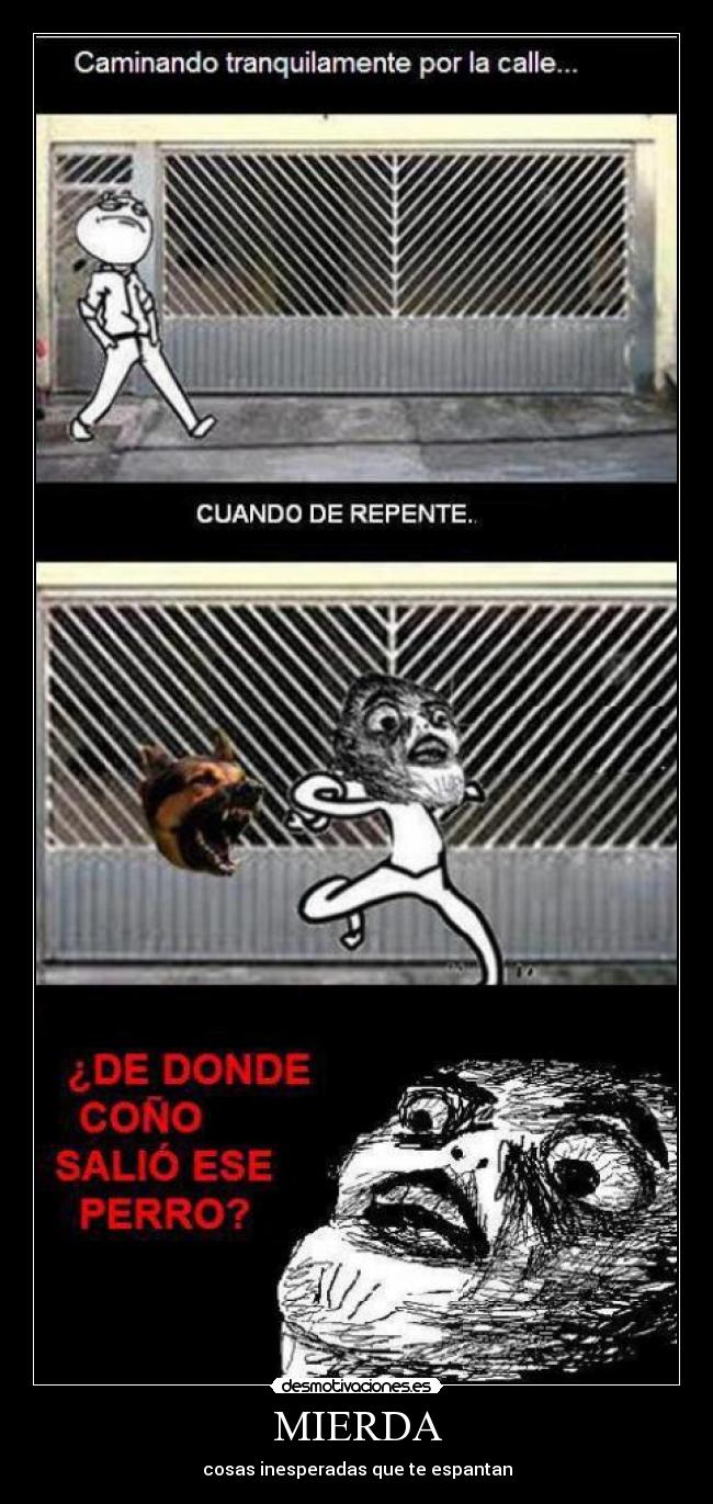 MIERDA - cosas inesperadas que te espantan