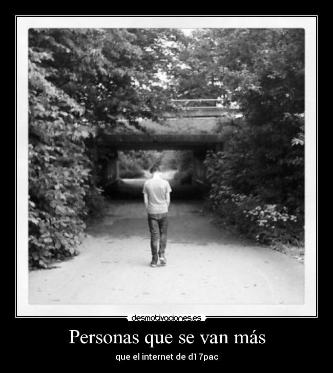 Personas que se van más - que el internet de d17pac