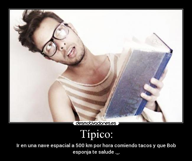 Típico: -