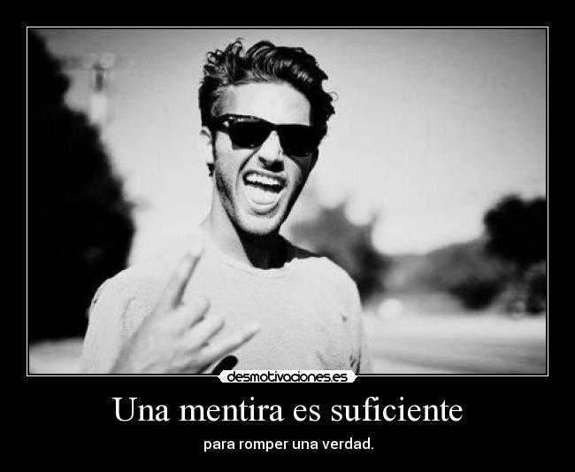 Una mentira es suficiente - 