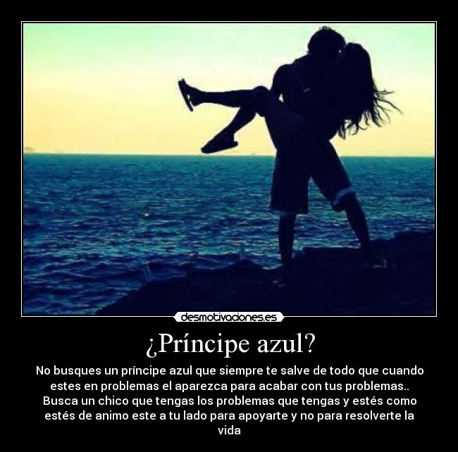 ¿Príncipe azul? -