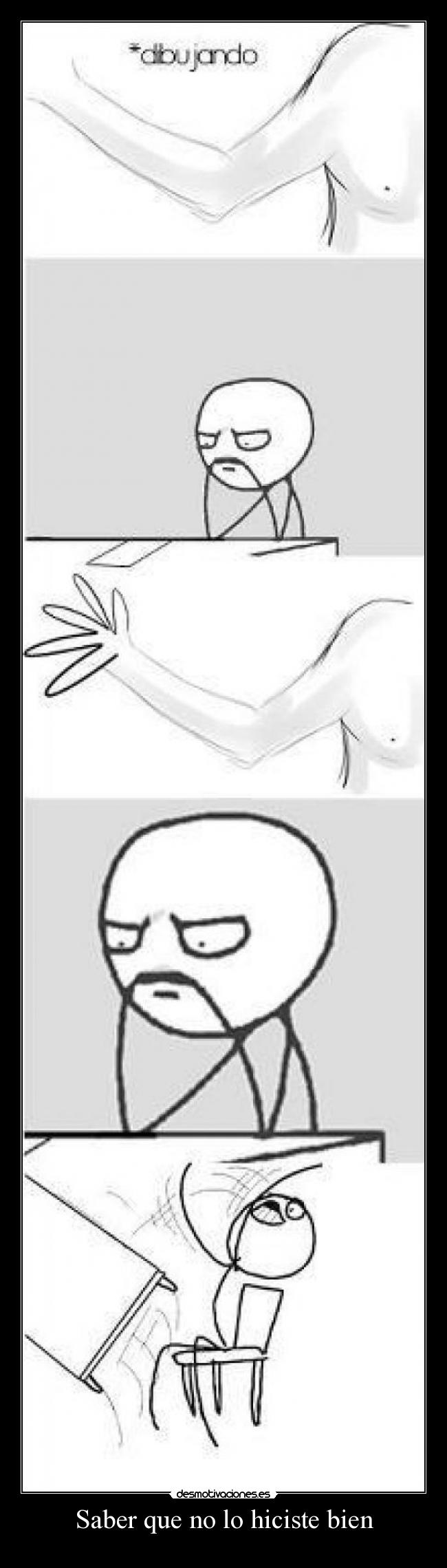 Saber que no lo hiciste bien -