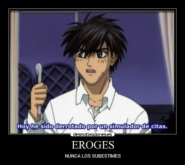 EROGES - NUNCA LOS SUBESTIMES