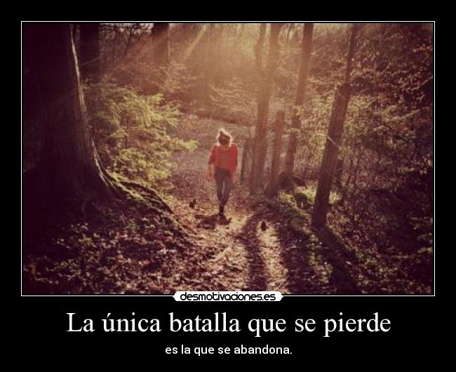 La única batalla que se pierde -