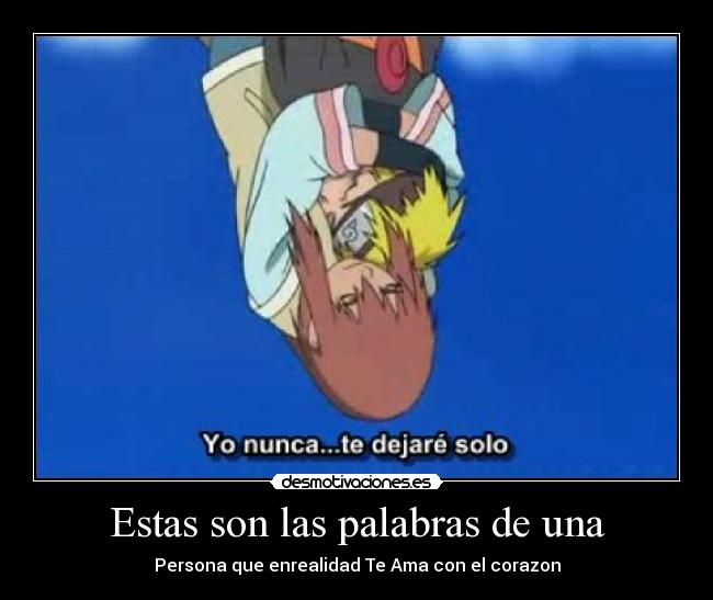 Estas son las palabras de una - Persona que enrealidad Te Ama con el corazon