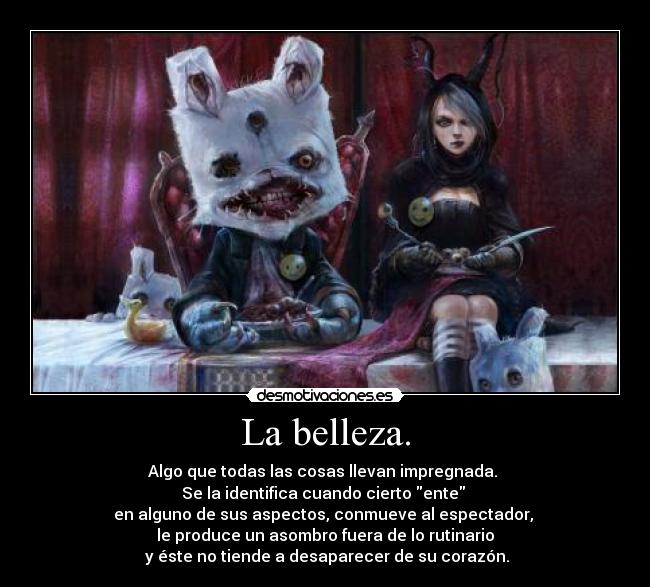 La belleza. -