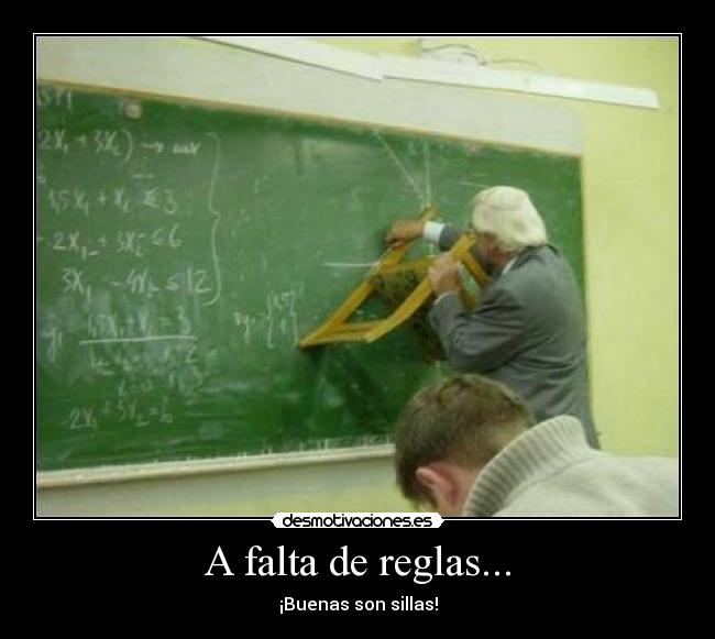 A falta de reglas... - 