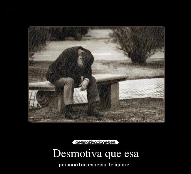 Desmotiva que esa - 