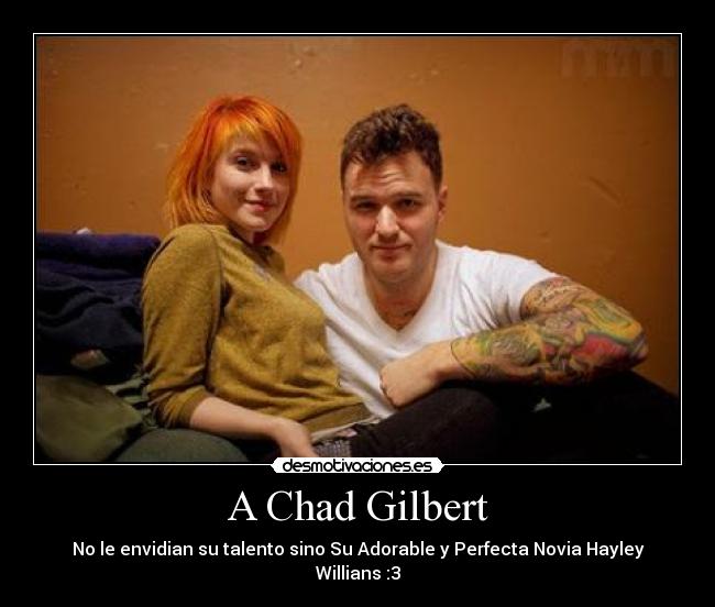 A Chad Gilbert -