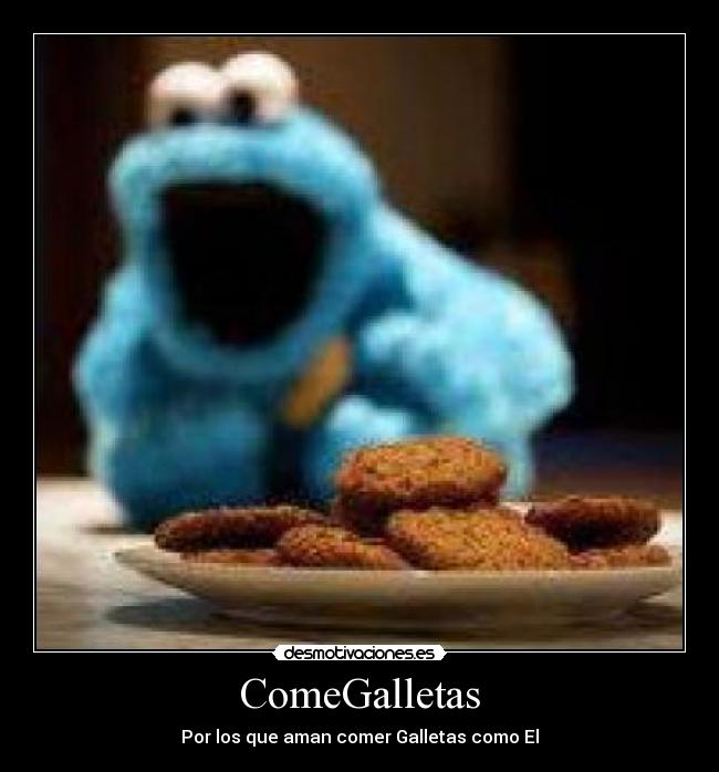 ComeGalletas - Por los que aman comer Galletas como El