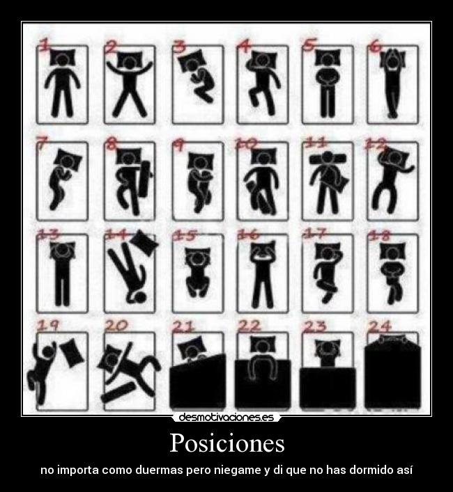 Posiciones - no importa como duermas pero niegame y di que no has dormido así
