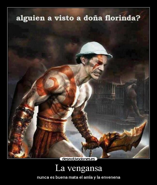 carteles don ramon vendeta desmotivaciones