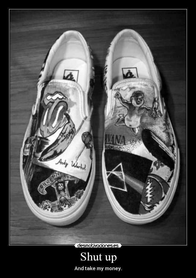 Shut up - And take my money.