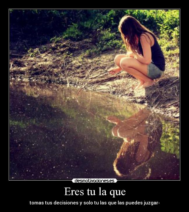 Eres tu la que - 