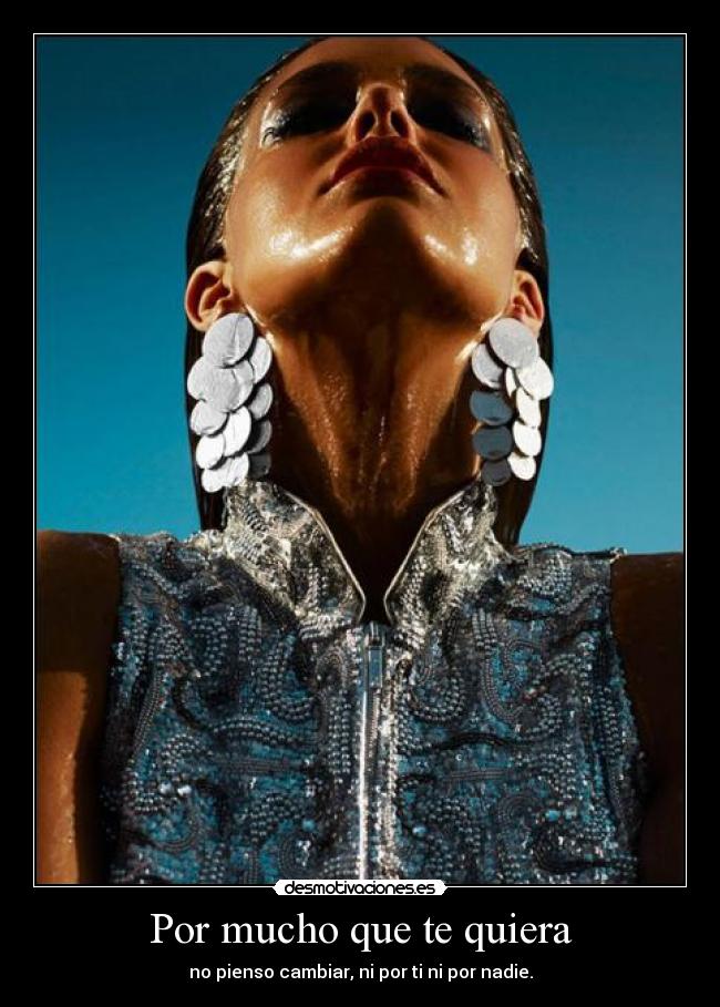 Por mucho que te quiera -