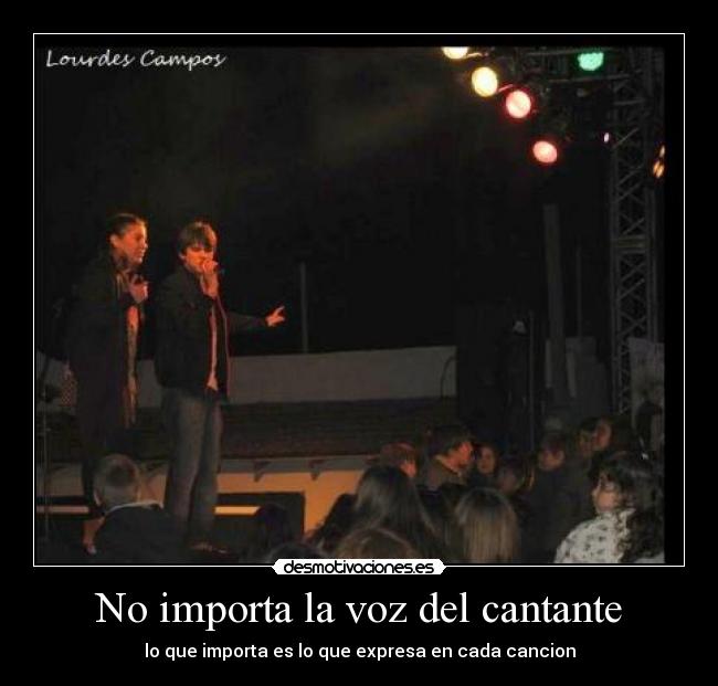 No importa la voz del cantante - 