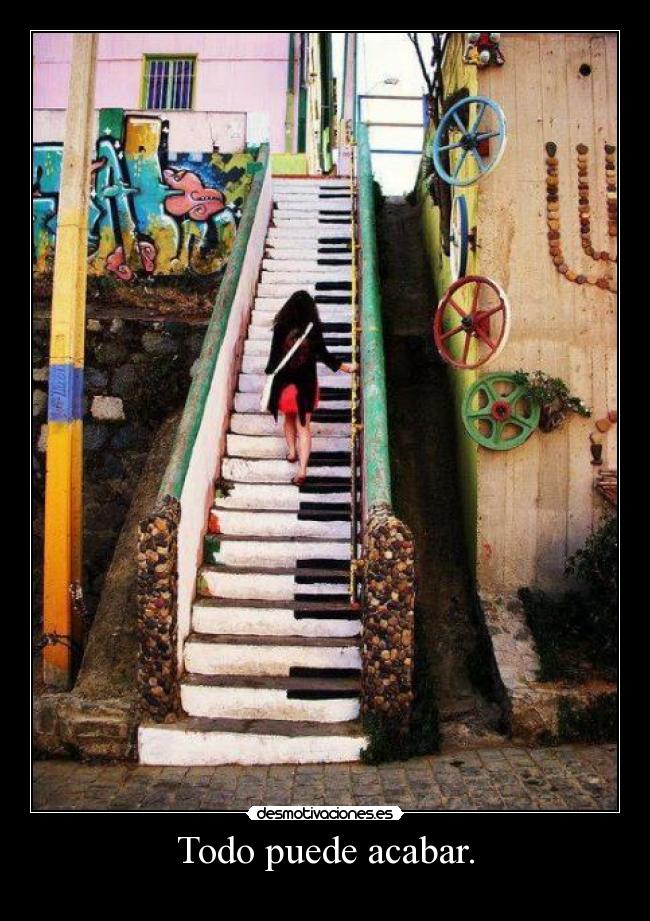 Todo puede acabar. - 