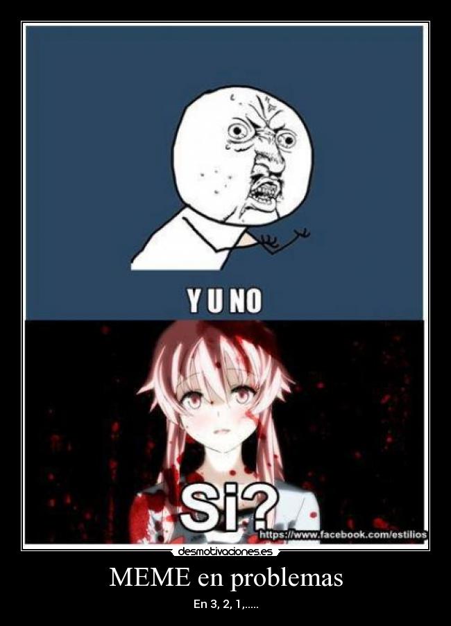 MEME en problemas - En 3, 2, 1,.....