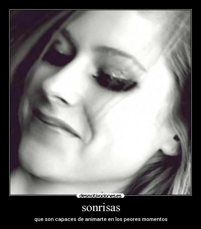 sonrisas - que son capaces de animarte en los peores momentos