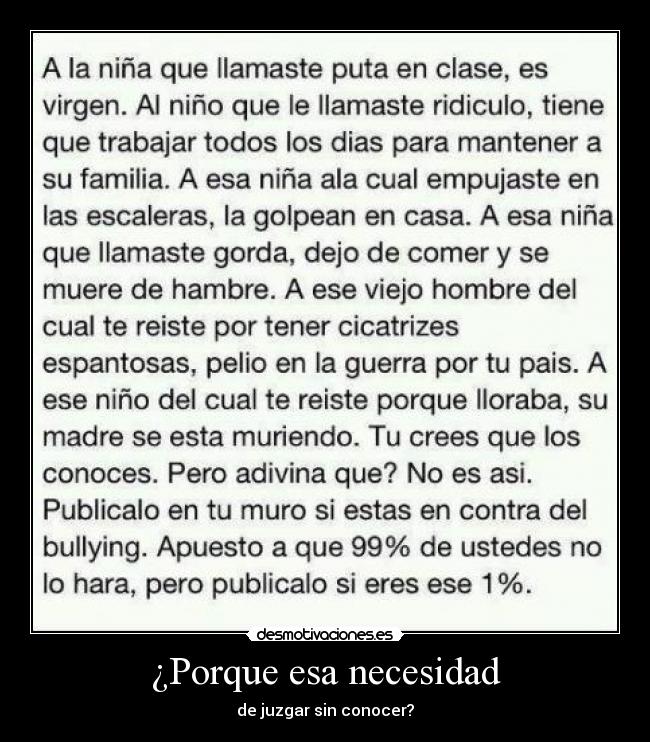 ¿Porque esa necesidad -