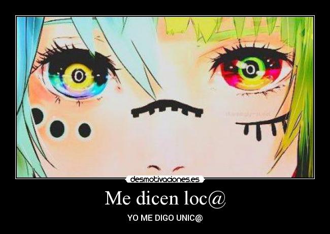 Me dicen loc@ - 