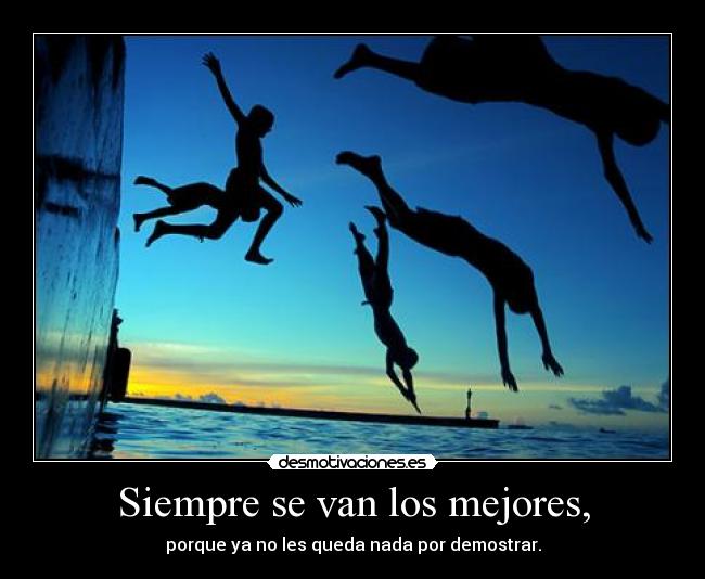 Siempre se van los mejores, - 