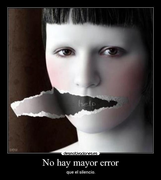 No hay mayor error -