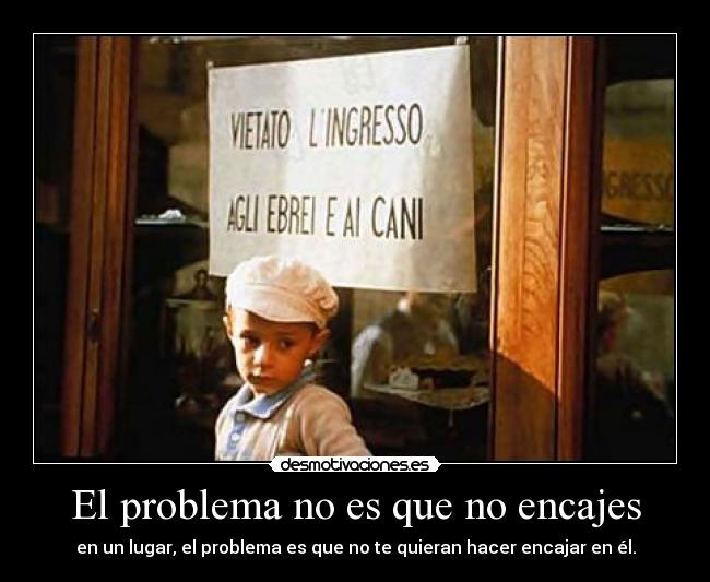 El problema no es que no encajes - 