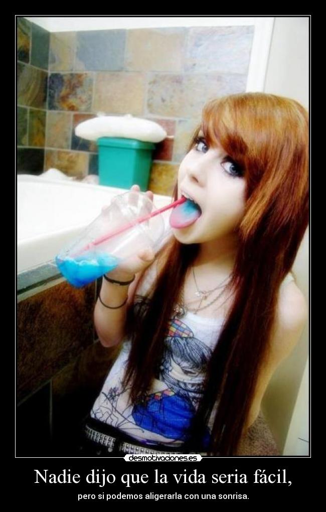 Nadie dijo que la vida seria fácil, -