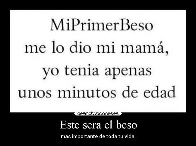 Este sera el beso - 