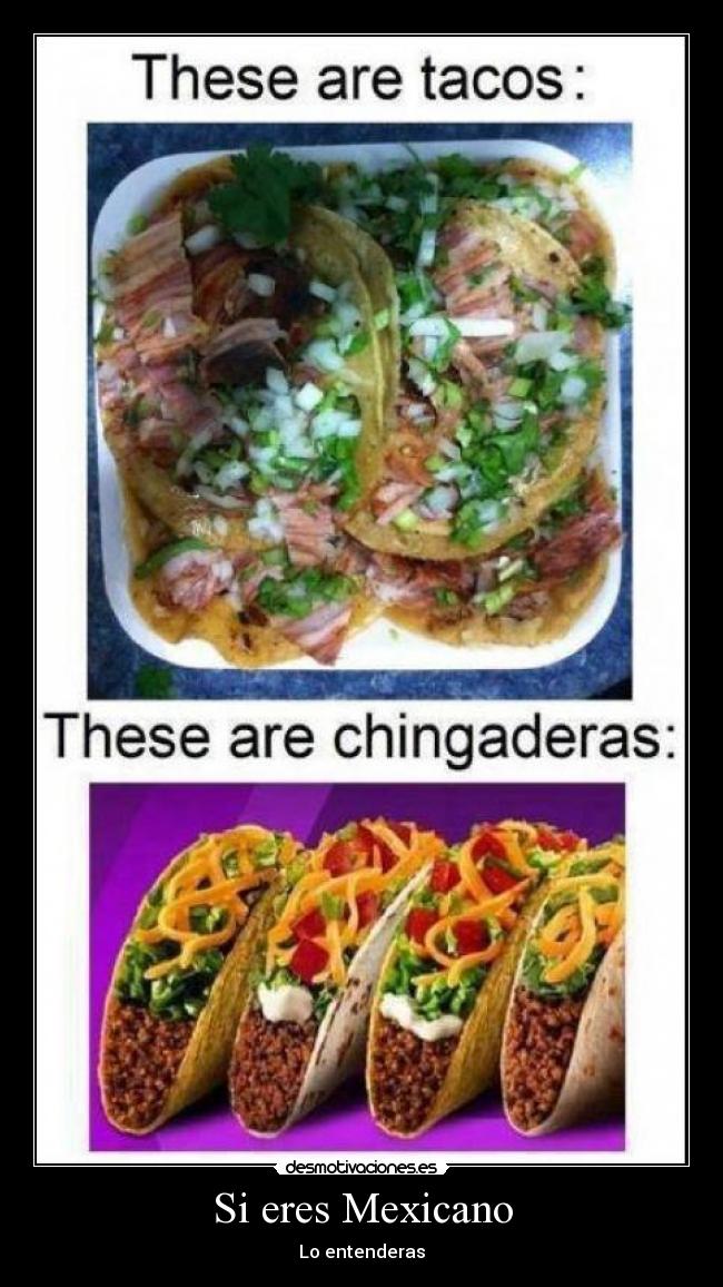 Si eres Mexicano - Lo entenderas