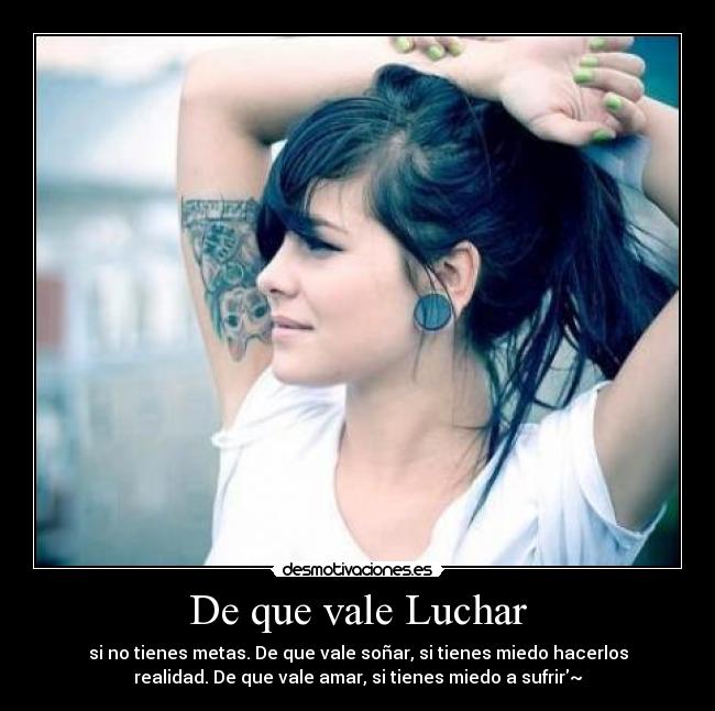 De que vale Luchar -