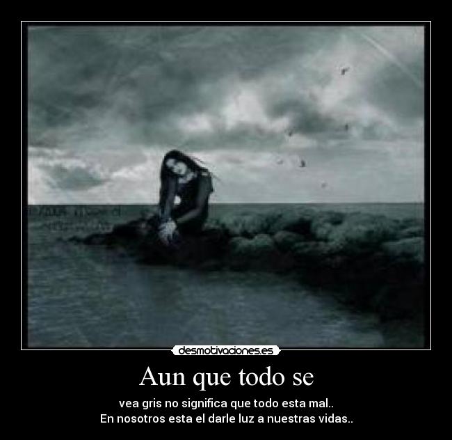 Aun que todo se - 